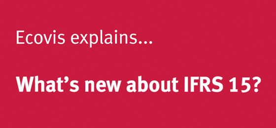 Ecovis explains: What’s new about IFRS 15?