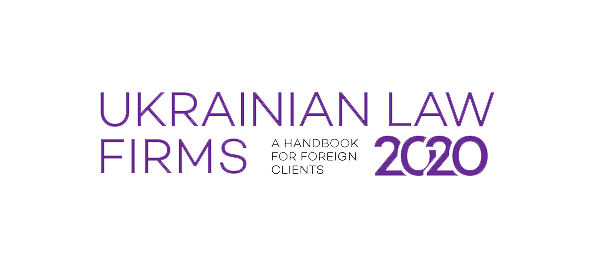 Ukrainian Law Firms 2020. A Handbook for Foreign Clients