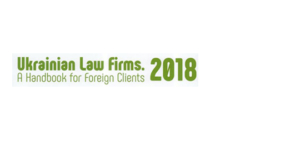 Ukrainian Law Firms 2018. A Handbook for Foreign Clients - Ecovis Lawyers in Ukraine